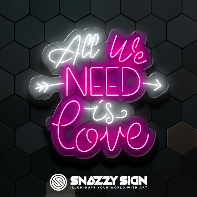 All We Need is Love LED Neon Sign Create Yours Today! 24" x 22.6"